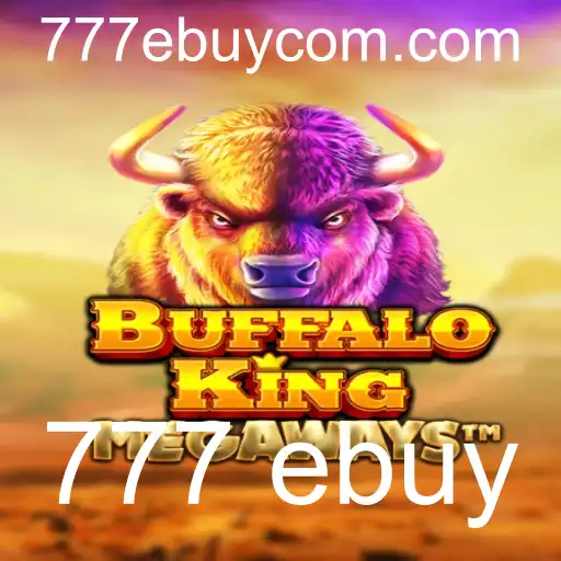 Explorando o Universo de BuffaloKing: O Jogo que Cativa com 777 eBuy